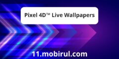 أفضل خلفيات حية للهواتف الذكية بتقنية Pixel 4D التي ستدهشك